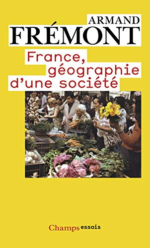 France, géographie d'une société