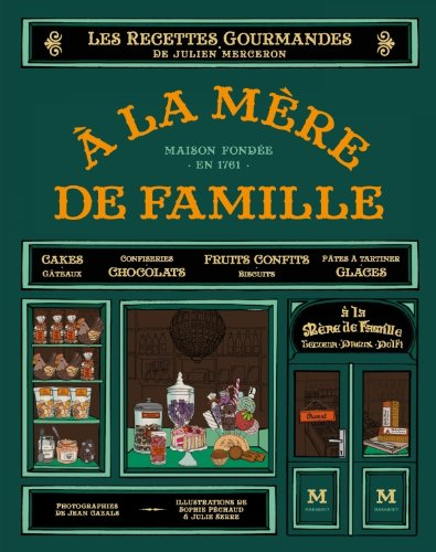 A la mère de famille : le livre de recettes