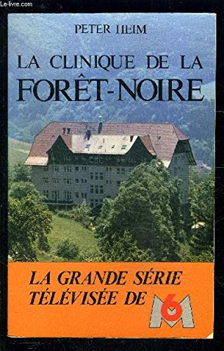 La Clinique de la Forêt-Noire
