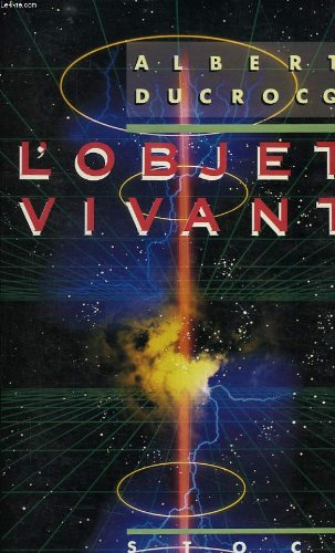 L'Objet vivant : le champ des émergences