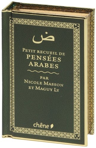 Petit recueil de pensées arabes