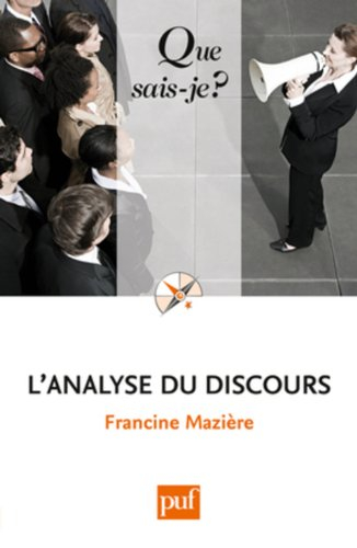 L'analyse du discours : histoire et pratiques
