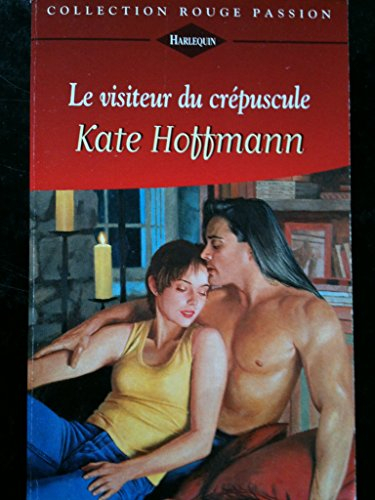 le visiteur du crépuscule (collection rouge passion)