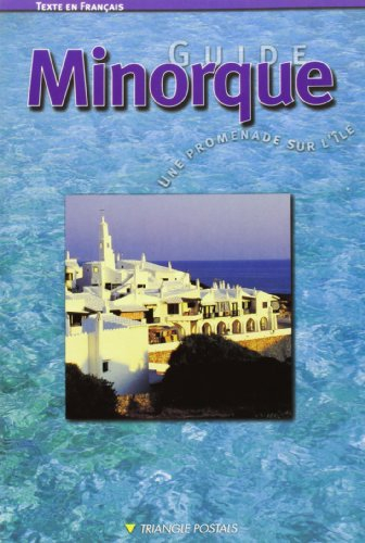 guide minorque : une promenade sur l'île