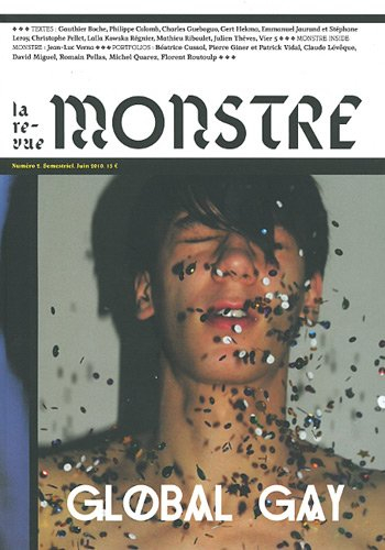 Monstre, n° 2. Global gay