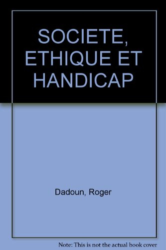 Société, éthique et handicap