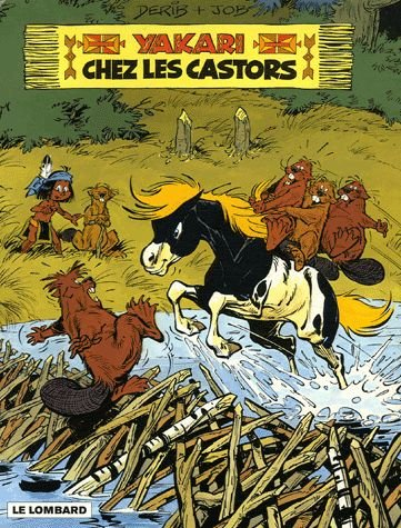 yakari, tome 3 : yakari chez les castors : edition spéciale