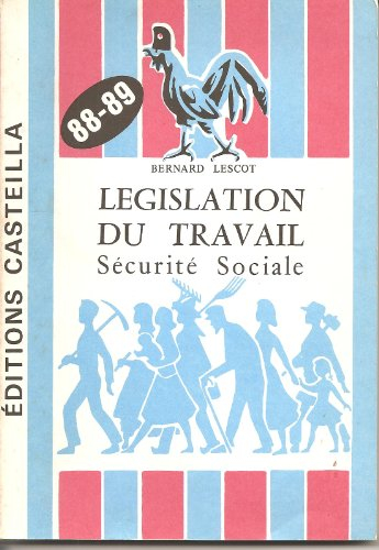législation du travail, sécurité sociale : préparation aux divers cap, bep, brevets professionnels e