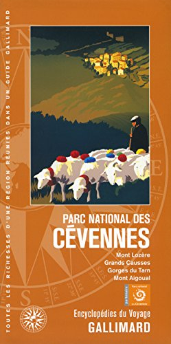 Parc national des Cévennes : Mont Lozère, Grands Causses, Gorges du Tarn, Mont Aigoual