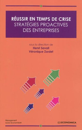 Réussir en temps de crise : stratégies proactives des entreprises