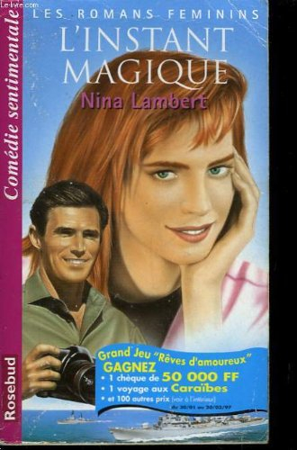 l'instant magique