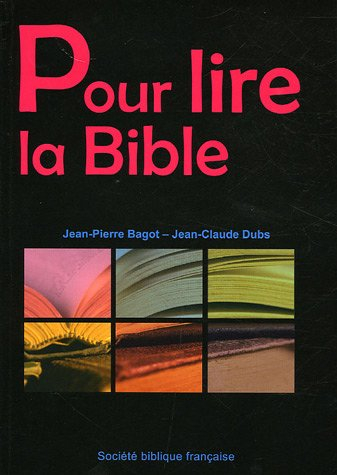 Pour lire la Bible