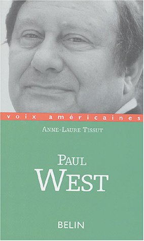 Paul West : la prose à sensations