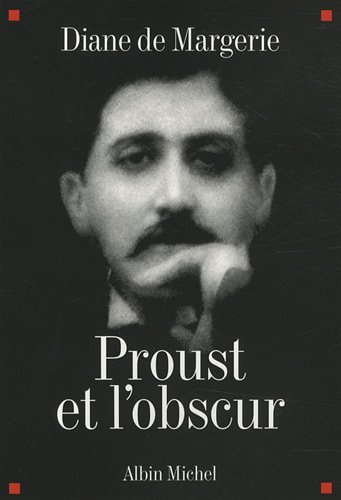 Proust et l'obscur