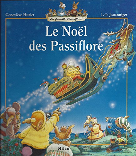 La famille Passiflore. Le Noël des Passiflore