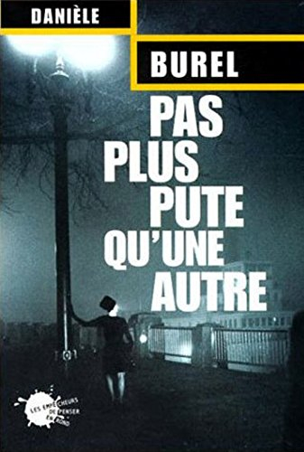 Pas plus pute qu'une autre