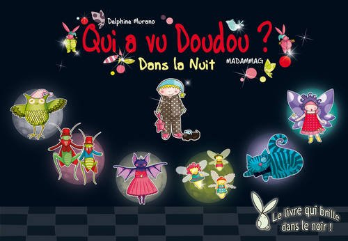 Qui a vu Doudou ?. Vol. 8. Dans la nuit