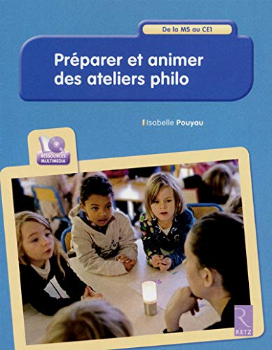 Préparer et animer des ateliers philo : de la MS au CE1