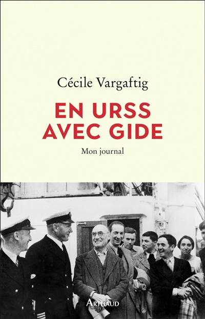 En URSS avec Gide : mon journal