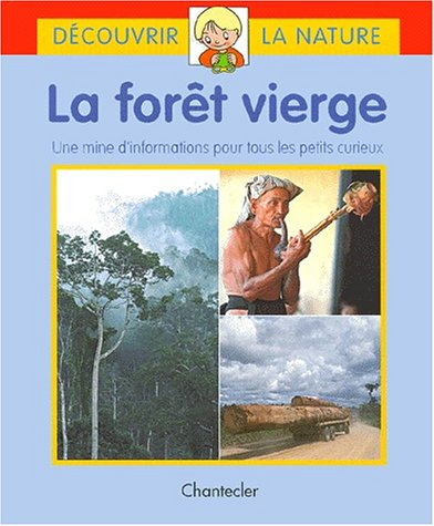 La forêt vierge : une mine d'informations pour tous les petits curieux