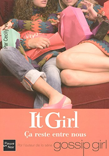 It girl. Vol. 2. Ca reste entre nous