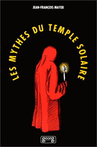 Les mythes du Temple solaire