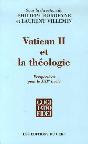 Vatican II et la théologie : perspectives pour le XXIe siècle