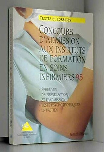 Concours d'admission aux instituts de formation en soins infirmiers 95 : épreuves de présélection et