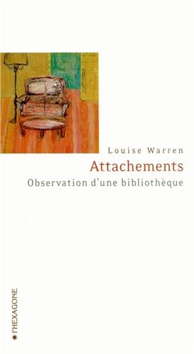 Attachements : observation d'une bibliothèque