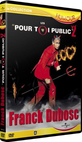 dubosc, franck - les "pour toi public" 2