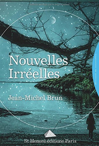nouvelles irréelles