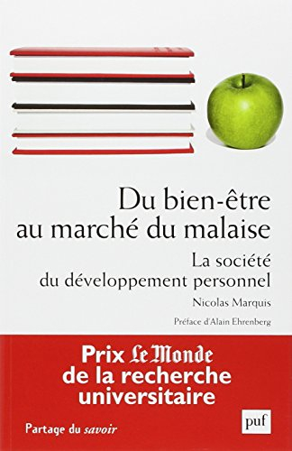 Du bien-être au marché du malaise : la société du développement personnel