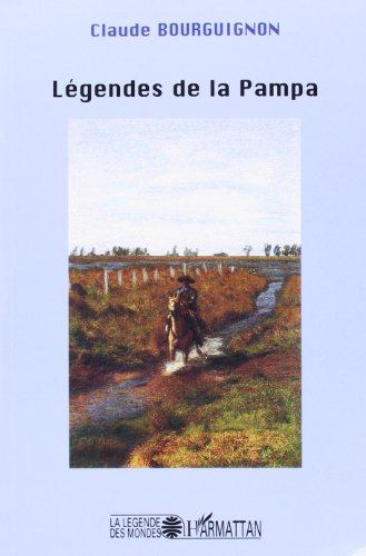Légendes de la Pampa