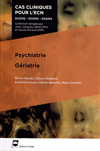 Psychiatrie, gériatrie : DCEM2, DCEM3, DCEM4