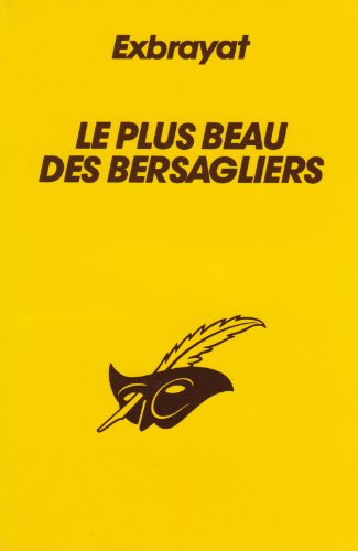 le plus beau des bersagliers