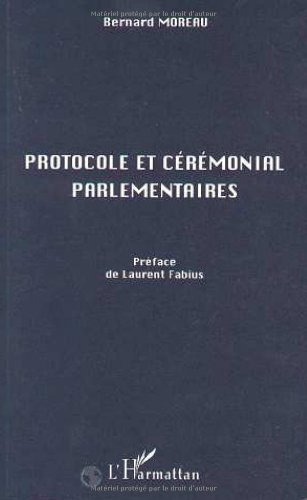 Protocole et cérémonial parlementaires