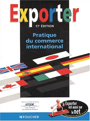 exporter : pratique du commerce international