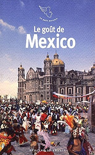 Le goût de Mexico
