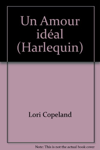 un amour idéal (harlequin)