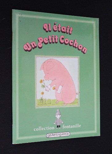 Il était un petit cochon