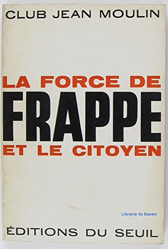 la force de frappe et le citoyen
