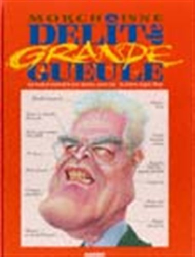 Délit de grande gueule : morphopsychologie appliquée