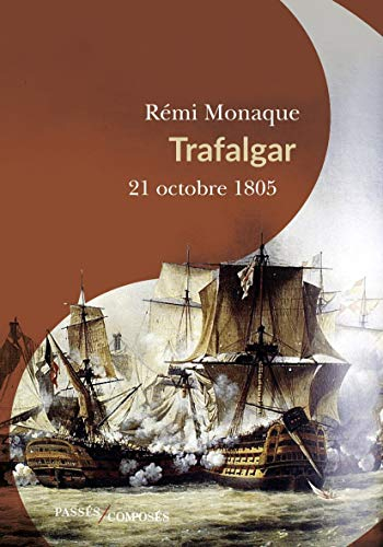 Trafalgar : 21 octobre 1805