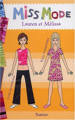 Miss Mode. Vol. 2004. Lauren et Mélissa