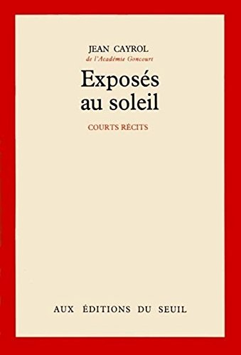 Exposés au soleil : courts récits