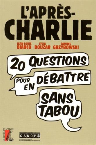 L'après-Charlie : 20 questions pour en débattre sans tabou