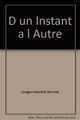 d un instant a l autre