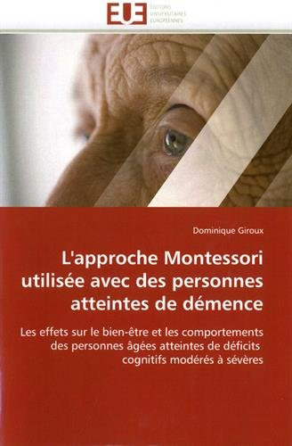 L'approche Montessori utilisée avec des personnes atteintes de démence: Les effets sur le bien-être 