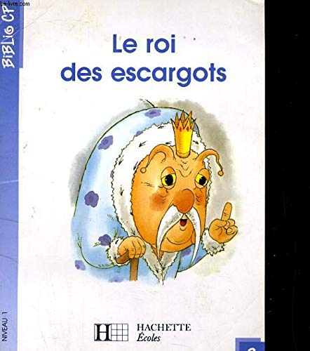 Le roi des escargots