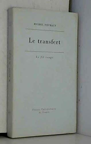 Le Transfert Etude Psychanalytique